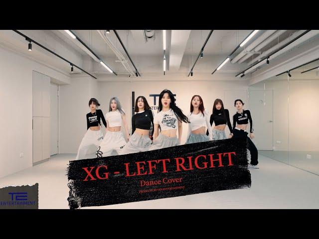 XG - LEFT RIGHT Dance Cover | TEN ENTERTAINMENT