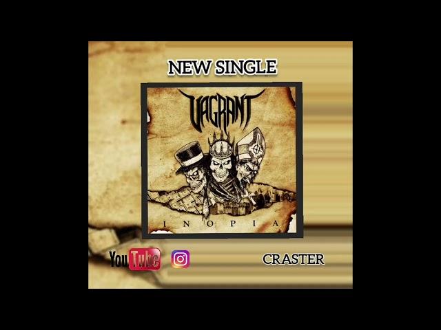 VAGRANT - New Single 2023 //  Song - Craster (Official Video)