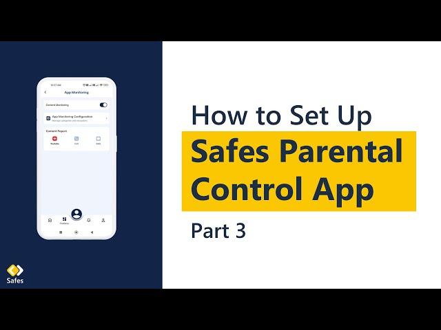 Safes Parental Control Application | Complete Tour | Step-By-Step Guide | Safes Kids | Safes Family