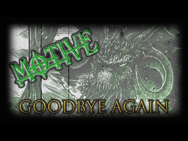 Motive - Goodbye Again | Lyric Video