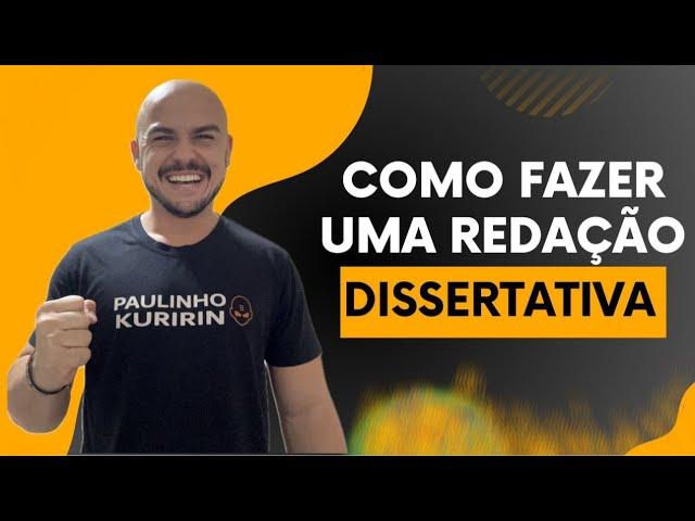 Como fazer uma redação Dissertativa