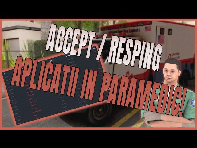 ACCEPT/RESPING APLICATII IN PARAMEDIC PE B-HOOD