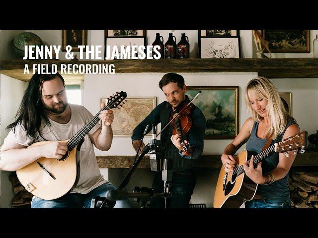 Field Recording: Jenny & The Jameses