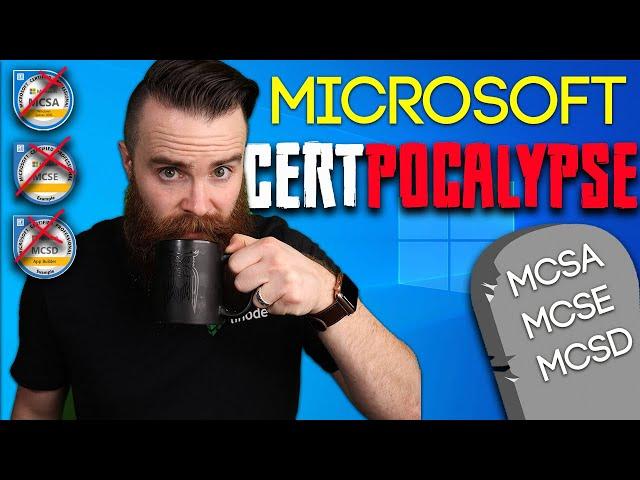 GOODBYE Microsoft certifications!! (killing off the MCSA, MCSE, MCSD)