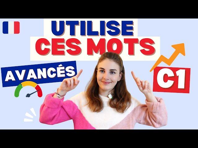 Must-know French C1 Level Vocabulary: 10 Words You Can't Miss!