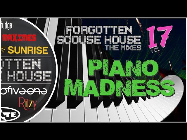 Forgotten Scouse House | THE MIXES | Volume 17: Piano Madness