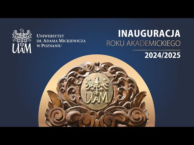 Inauguracja Roku Akademickiego 2024/2025 na UAM