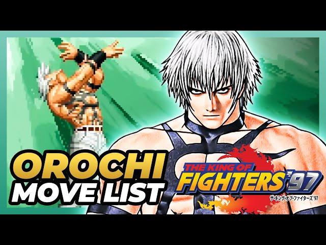 OROCHI MOVE LIST - The King of Fighters '97 (KOF97)