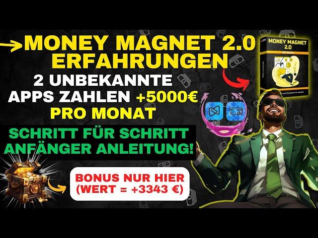 Money Magnet 2.0 Erfahrungen 5.000 € pro Monat von 2 Apps für Anfänger? Ralph Sendlbeck + Bonus