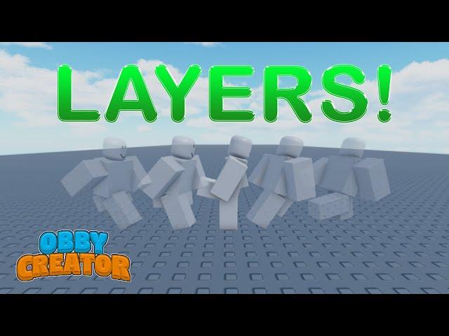 layers are now in obby creator