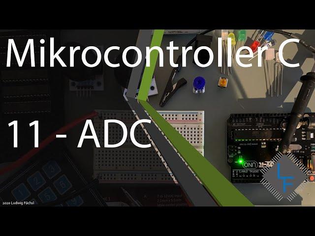 Analog Digital Wandler ADC [11 | AVR - Mikrocontroller C] by Fusel