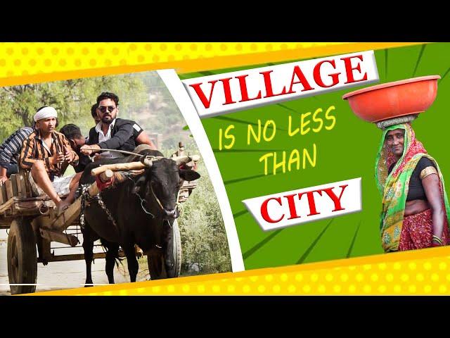 Village is no less than city | Aman Sharma