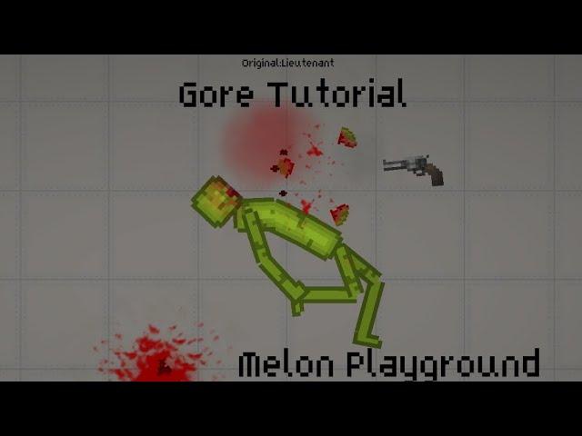 Melon  playground Gore Tutorial (No Visible Ropes)