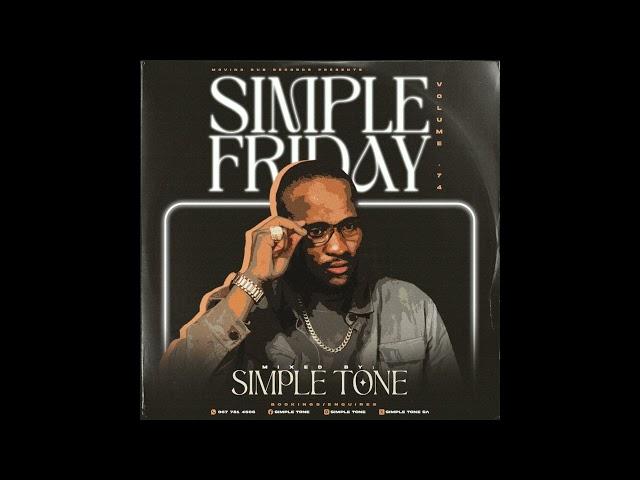 Simple Fridays Vol 074 mixed by Simple Tone