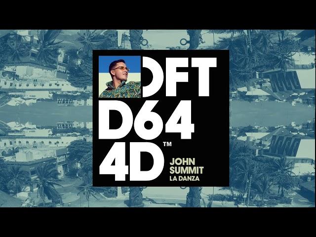 John Summit - La Danza