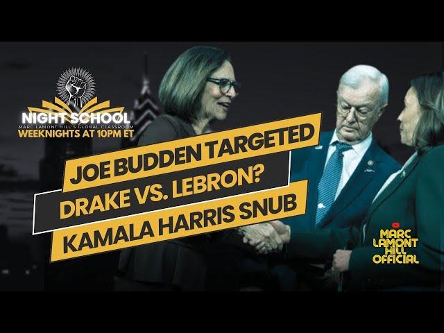 NIGHT SCHOOL: Kamala's Handshake SNUB, Joe Budden TARGETED, Drake’s LeBron Obsession, & MORE!!!