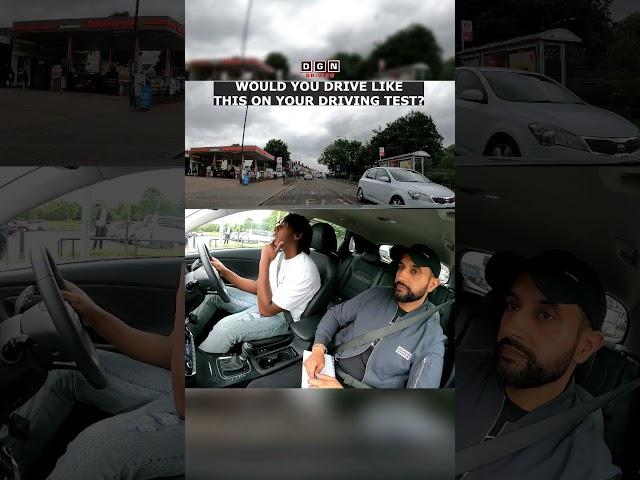 If you are in control of the car, do you think it is OK to drive like this during your driving test?