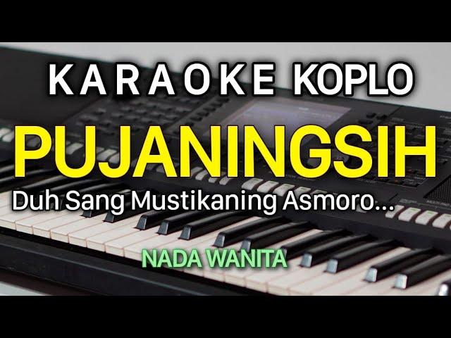 PUJANINGSIH Karaoke Nada Cewek || Duh sang mustika ning asmara || Wisnu Jaya ||