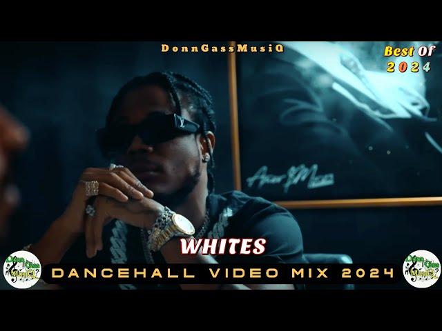 Latest Dancehall Mix 2024 Video: WHITES - Masicka, Squash, Javo Donn, Kraff, Skippa, M1