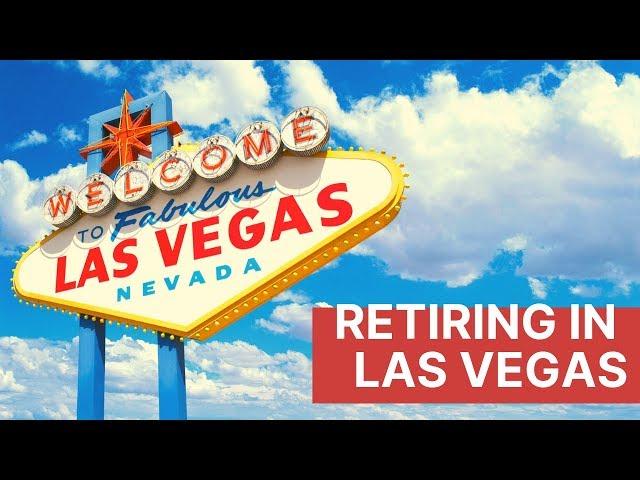 Retiring in Las Vegas NV // Best Places to Retire