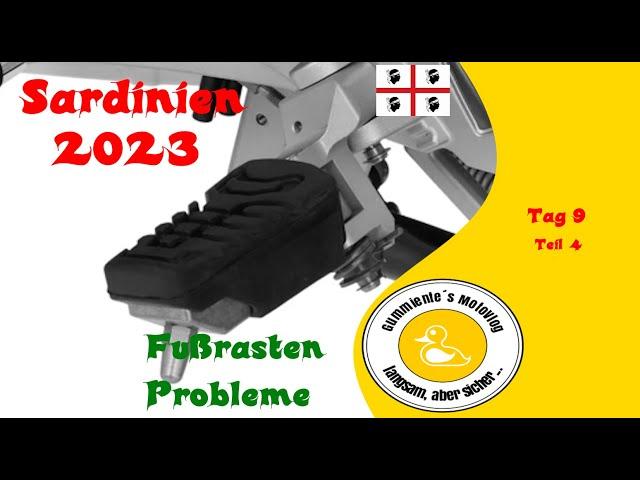 Sardinien 2023 | Fußrasten Probleme | Tag 9/4 | BMW 1200 RT