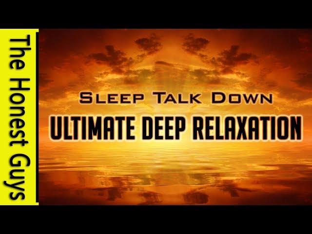 Guided Sleep Meditation. Ultimate Deep Relaxation Sleep Talk Down. Healing for Insomnia