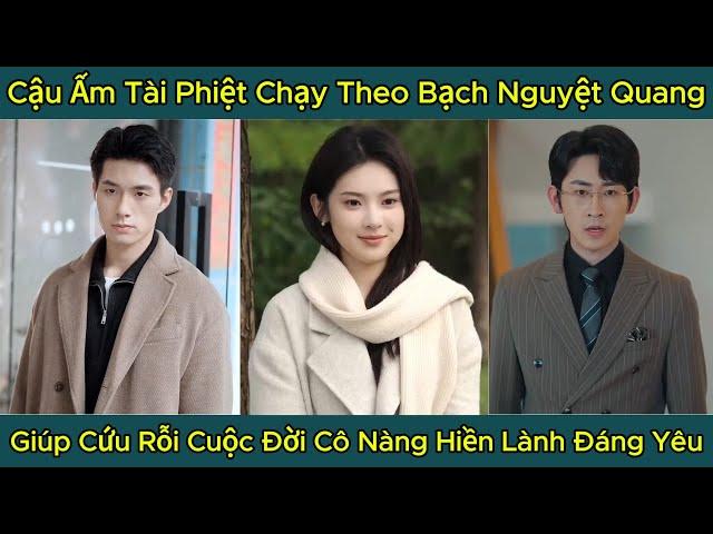 Cậu Ấm Tài Phiệt Chạy Theo Bạch Nguyệt Quang, Giúp Cứu Rỗi Cuộc Đời Cô Nàng Hiền Lành Đáng Yêu