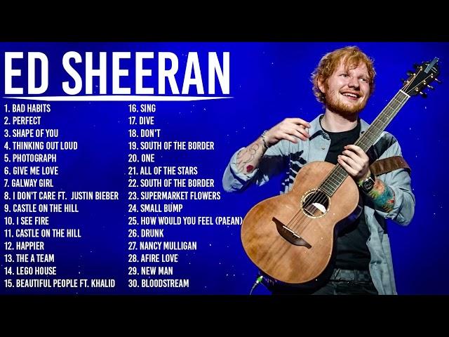 EdSheeran Tuyển tập các bài hát hay nhất 2022