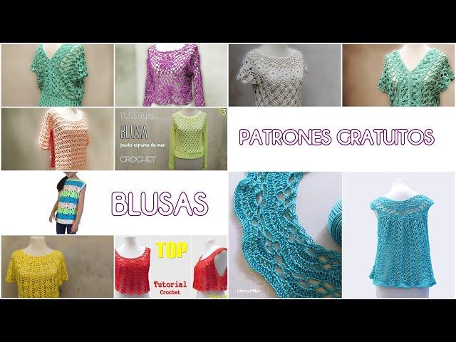 Más de 15 Patrones Gratuitos y tutoriales de BLUSAS tejidas  crochet, ganchillo. Crochet paso a paso