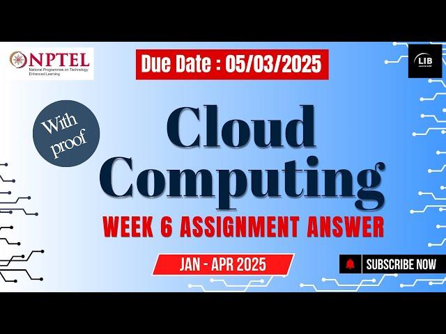 Cloud Computing Week 6 Assignment Answers | NPTEL Jan 2025 | Learn in brief