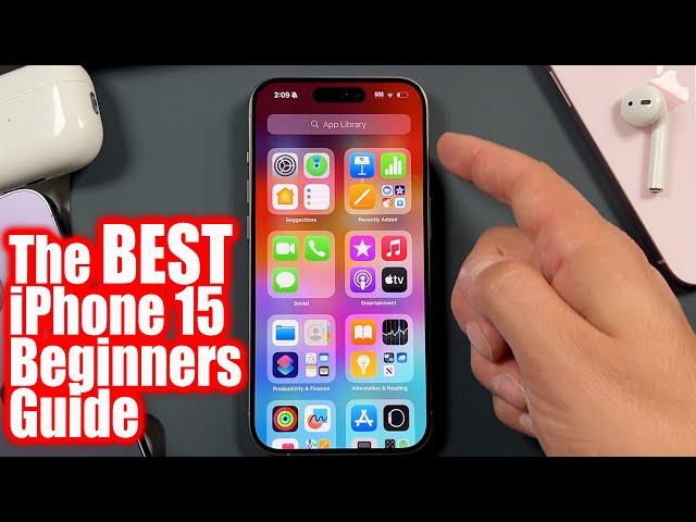 Beginners Guide To iPhone 15 - How To Use The iPhone 15 Pro Max Tutorial