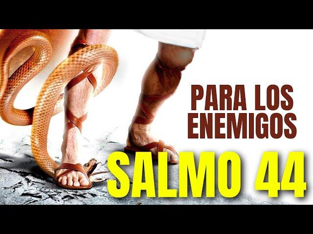 Aleja y vence a tus enemigos para siempre (Salmo 44)