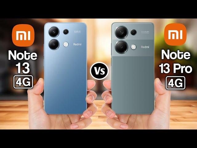 Redmi Note 13 4G Vs Redmi Note 13 Pro 4G