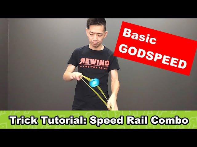 [Basic GODSPEED] Speed Rail Combo [REWIND Yo-Yo Trick Tutorial]