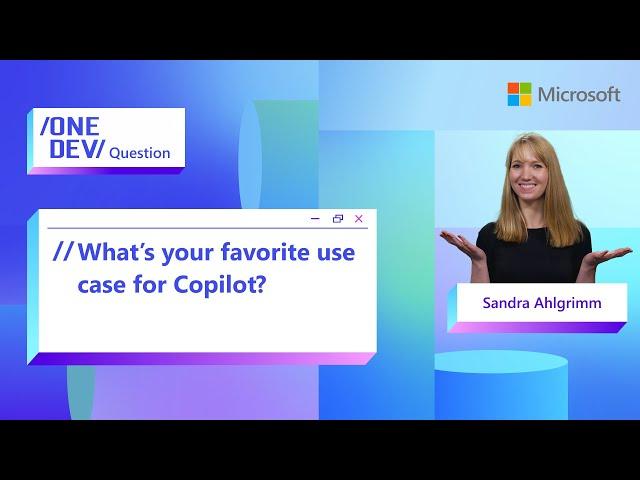 What's your favorite use case for Microsoft Copilot?