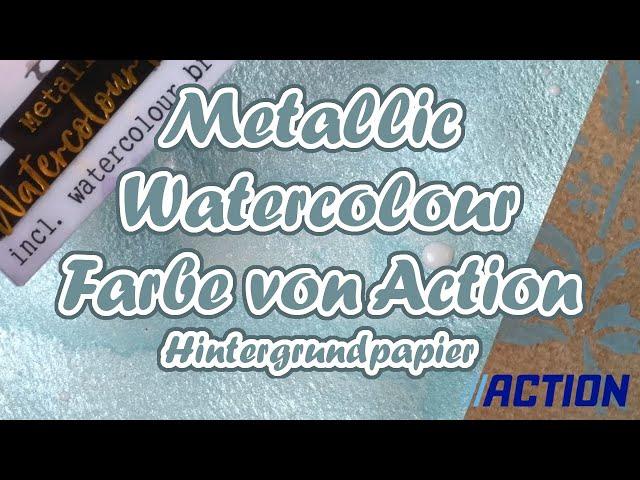 Metallic Watercolour Farben || Action || Hintergrundpapier || Craft with me