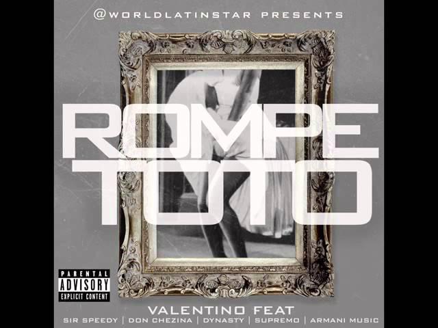 RICHIE VALENTINO FT DON CHEZINA , DYNASTY SIR SPEEDY ARMANI & SUPREMO - ROMPE TOTO  (OFFICIAL AUDIO)