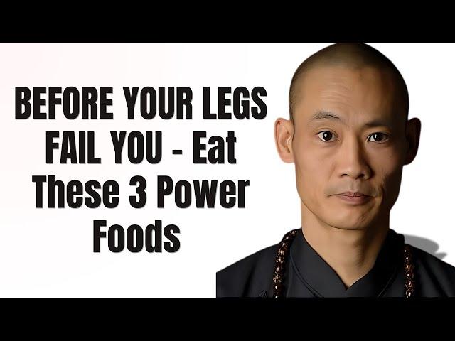 BEFORE YOUR LEGS FAIL YOU – Eat These 3 Power Foods