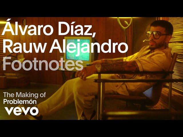 Alvaro Diaz, Rauw Alejandro - Problemón (Vevo Footnotes)