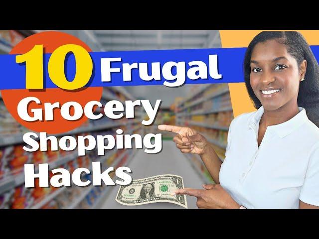 10 Unexpected Grocery Hacks to Keep You on Budget  |  Frugal Living Tips