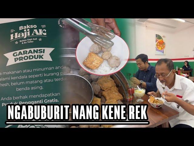 NYOBA BAKSO HAJI AK, CAKJI SAMPEK IMBUH-IMBUH