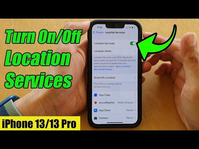 iPhone 13/13 Pro: How to Turn On/Off Location Services