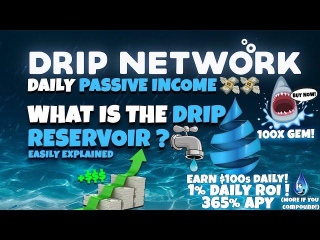 DRIP NETWORKWHAT IS THE RESERVOIR? LIQUIDITY PROVIDING? EASILY EXPLAINED!