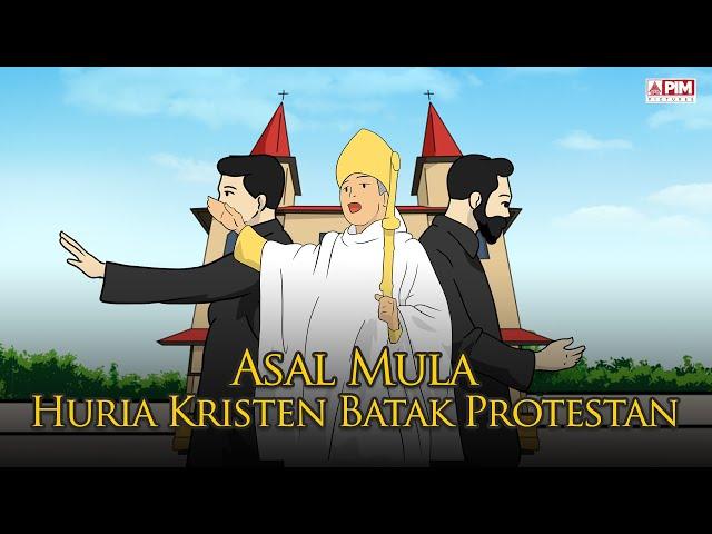 ASAL MULA HURIA KRISTEN BATAK PROTESTAN | CERITA RAKYAT NUSANTARA