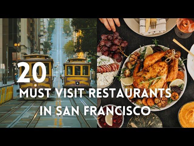 20 Must-Visit Restaurants In San Francisco | The Ultimate Travel Guide