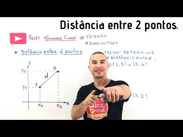 DISTÂNCIA ENTRE DOIS PONTOS | Plano Cartesiano | Geometria Analítica