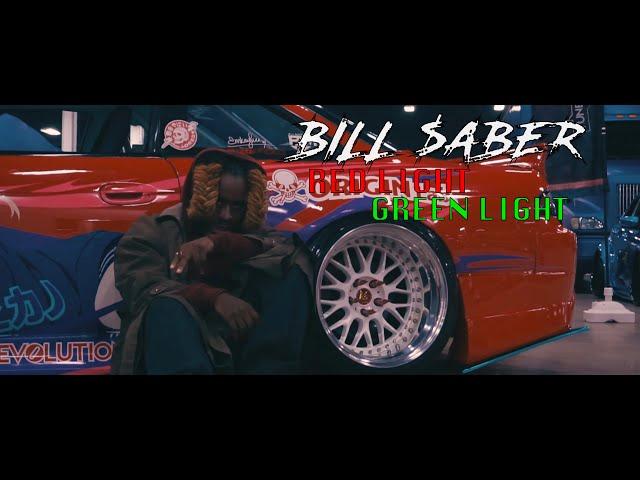 Bill $aber - Red Light, Green Light (Official Music Video)