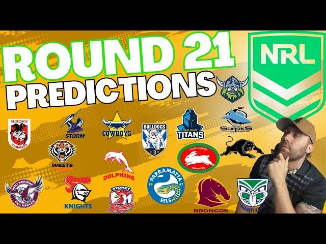 NRL Round 21 Predictions 2024  NRL Round 21 Tips