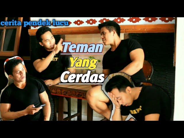 TEMAN YANG CERDAS cerita pendek lucu. Cerpen lucu #filmpendek