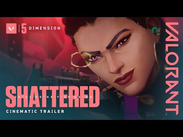 SHATTERED // Episode 5: DIMENSION Cinematic - VALORANT